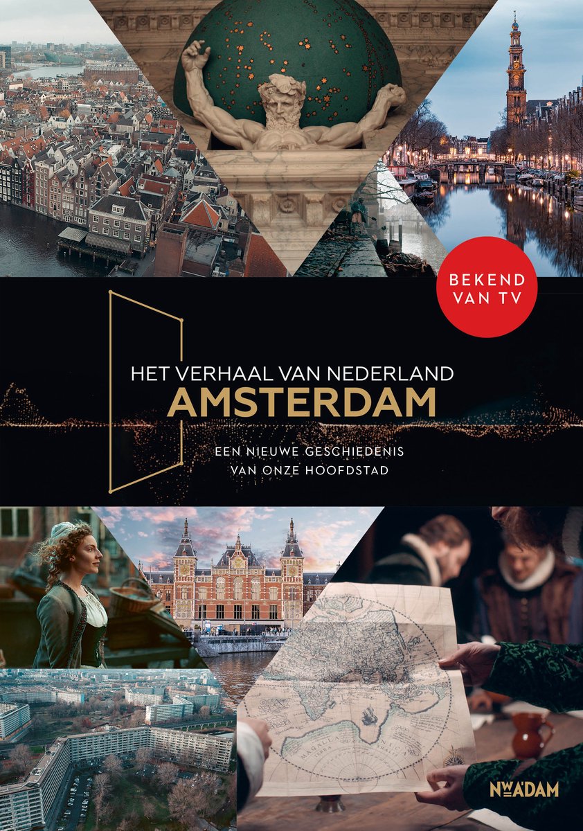 Het verhaal van Nederland - Amsterdam